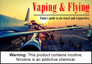 Vaping and Flying Dos and Don'ts